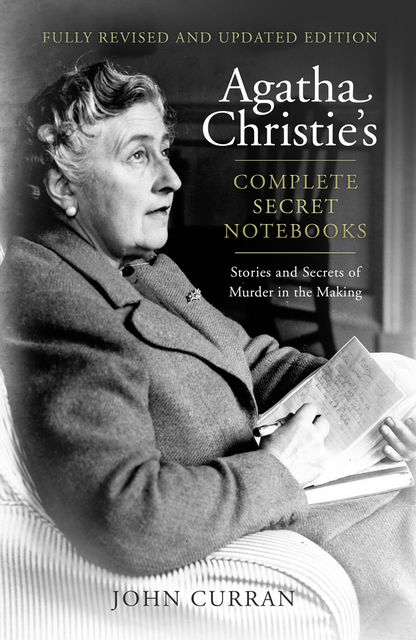 Agatha Christie’s Complete Secret Notebooks, John Curran