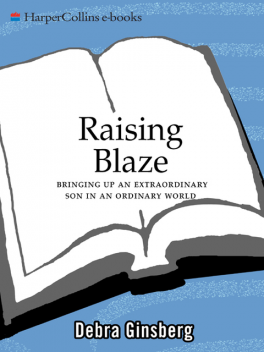 Raising Blaze, Debra Ginsberg