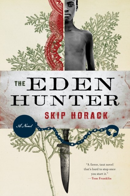 The Eden Hunter, Skip Horack