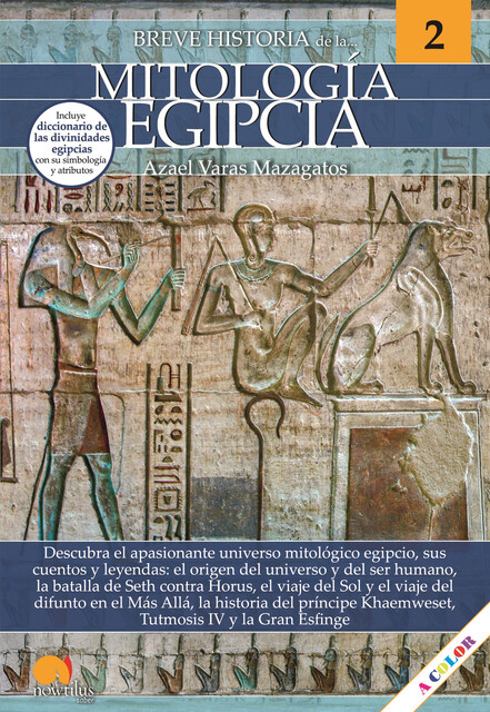Breve historia de la mitología egipcia, Azael Varas Mazagatos