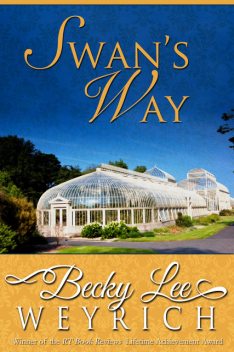 Swan's Way, Becky Lee Weyrich