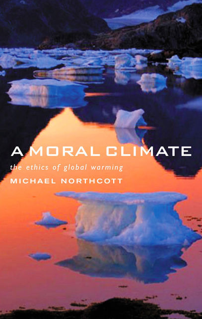 Moral Climate, Michael Northcott