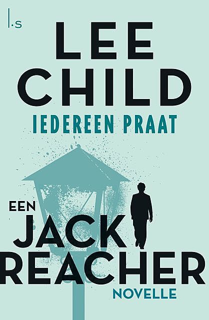 Iedereen praat, Lee Child