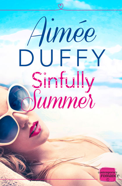 Sinfully Summer: HarperImpulse Contemporary Romance, Aimee Duffy