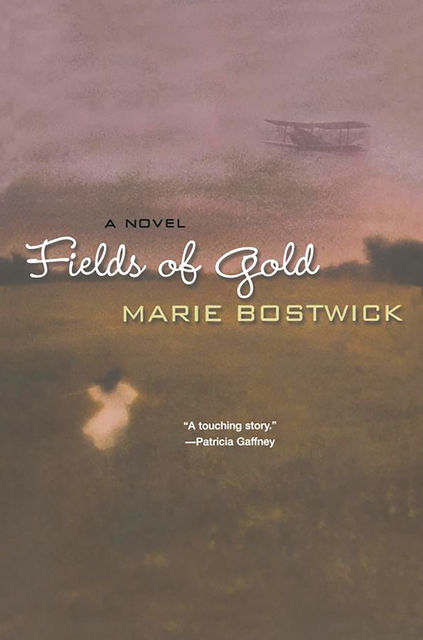 Fields Of Gold, Marie Bostwick