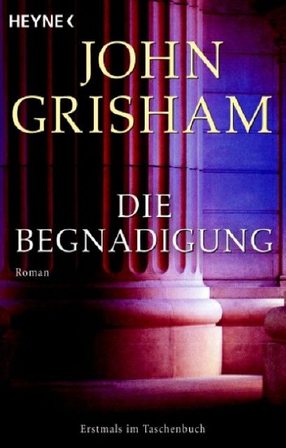 Die Begnadigung, John Grisham