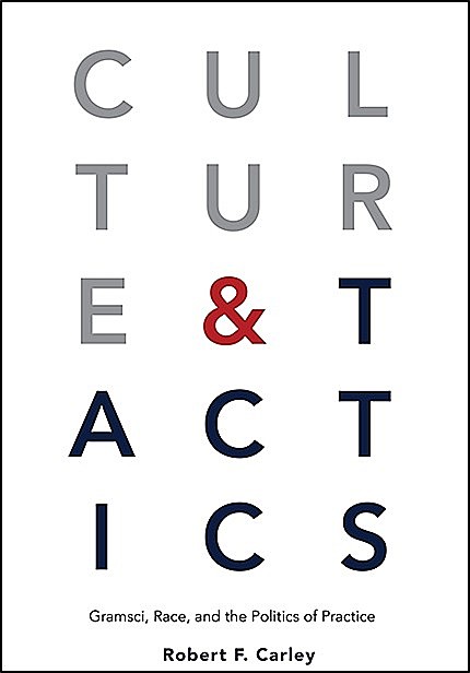 Culture and Tactics, Robert F. Carley