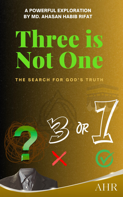 Three is Not One, Ahasan Habib Rifat