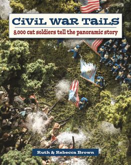 Civil War Tails, Rebecca Brown, Ruth A. Brown
