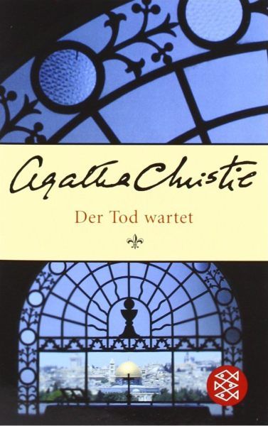 Der Tod wartet, Agatha Christie