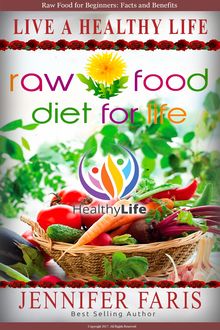 Transfer to the Raw Food Diet for Life: Easily a Without any Harm to Health (New Beginning), Marta Dive