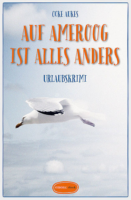 Auf Ameroog ist alles anders, Ocke Aukes