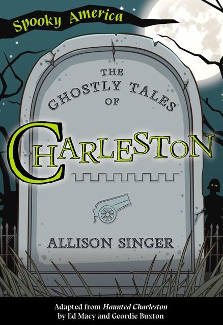 Ghostly Tales of Charleston, Allison Singer