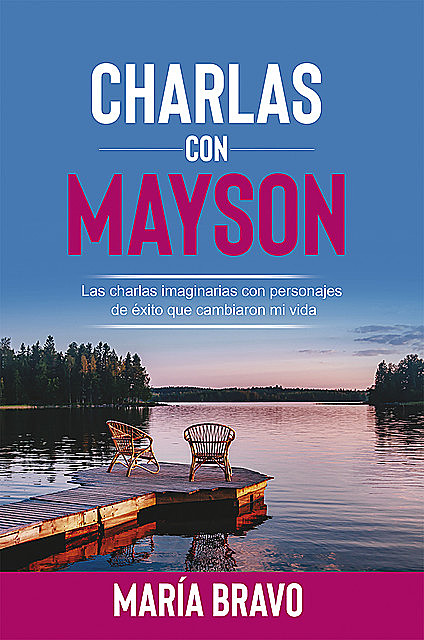 Charlas con Mayson, María Bravo
