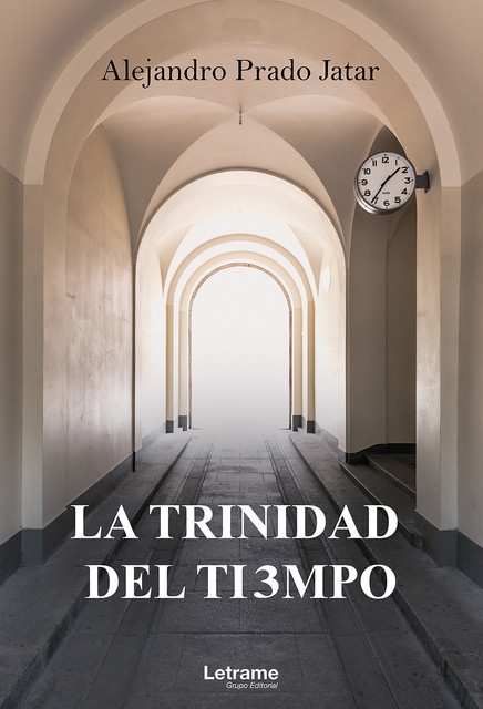 La trinidad del tiempo, Alejandro Prado Jatar