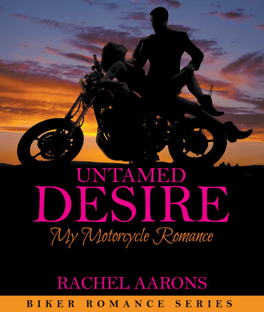 Untamed Desire, Rachel Aarons