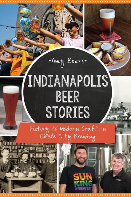 Indianapolis Beer Stories, Amy Beers