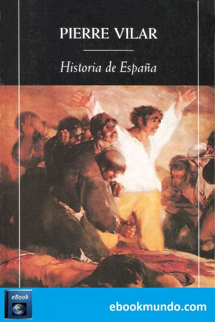 Historia de España, Pierre Vilar