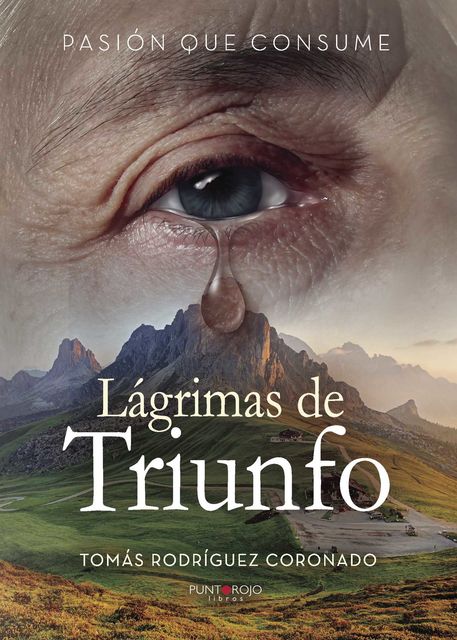 Lagrimas de Triunfo, Tomás Rodríguez Coronado