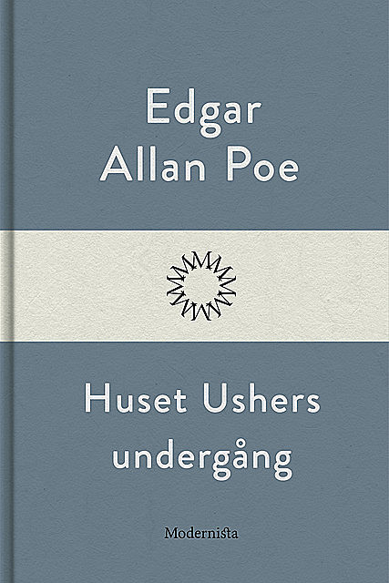 Huset Ushers undergång, Edgar Allan Poe