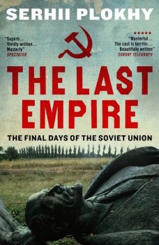 The Last Empire, Serhii Plokhy