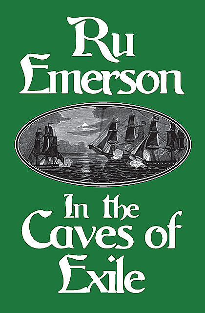 In the Caves of Exile, Ru Emerson