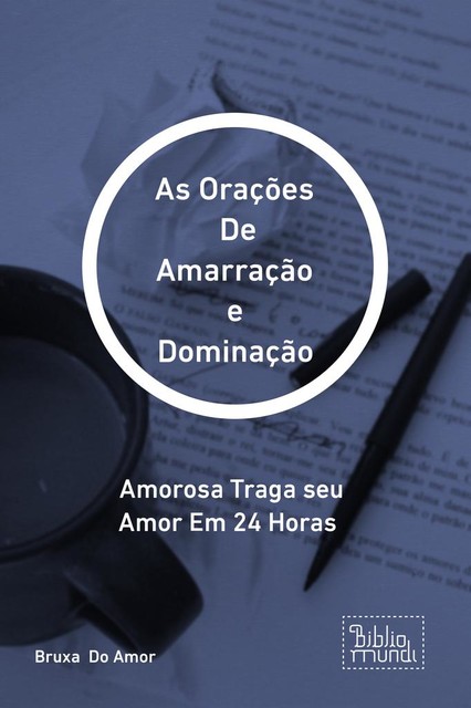 As Orações De Amarração e Dominação, Bruxa Do Amor