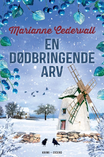 En dødbringende arv, Marianne Cedervall