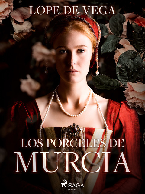 Los porceles de Murcia, Lope de Vega
