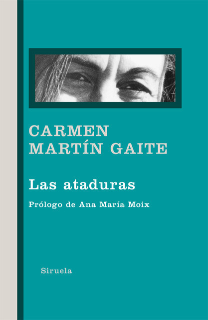 Las ataduras, Carmen Martín Gaite