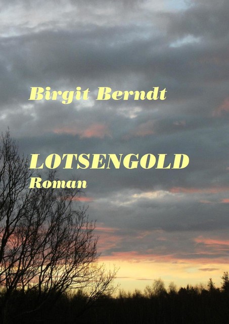 LOTSENGOLD, Birgit Berndt