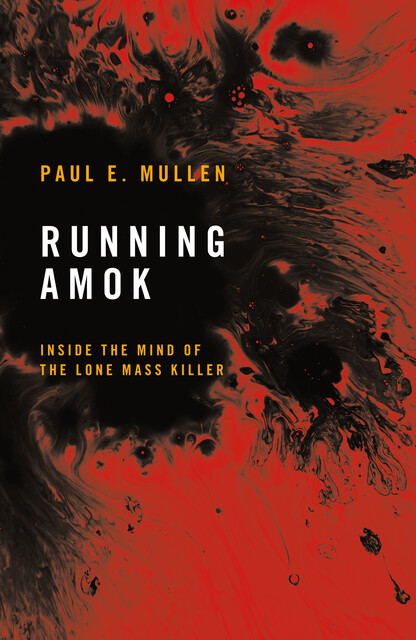 Running Amok, Paul Mullen