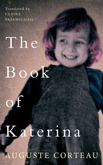 The Book Of Katerina, Auguste Corteau