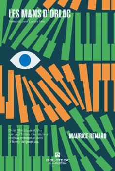 Les mans d'Orlac, Maurice Renard
