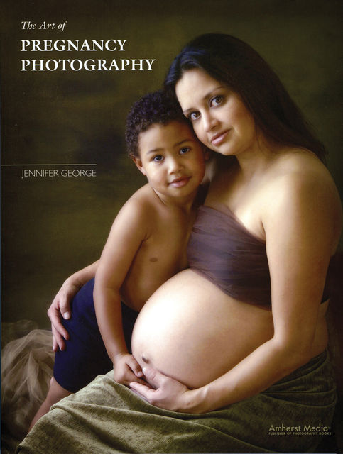The Art of Pregnancy Photography, Jennifer George