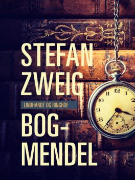 Bog-Mendel, Stefan Zweig