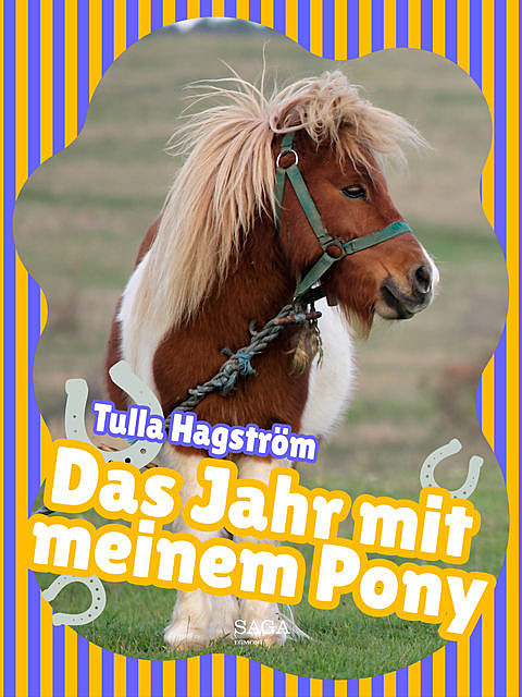 Das Jahr mit meinem Pony, Tulla Hagström