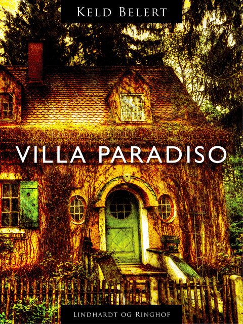 Villa Paradiso, Keld Belert