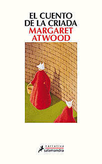 El cuento de la criada, Margaret Atwood