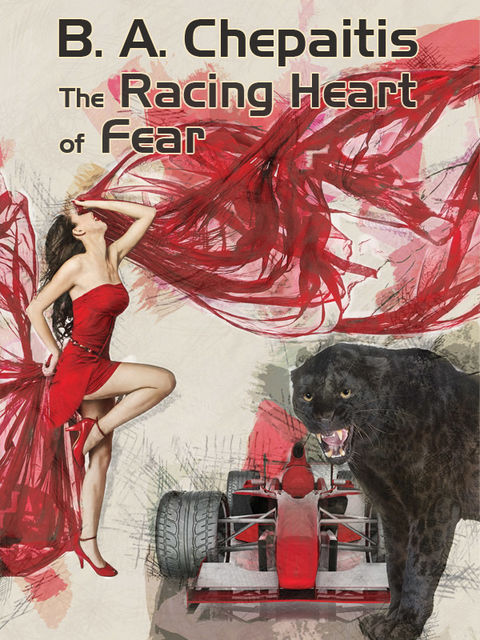 The Racing Heart of Fear, B.A.Chepaitis