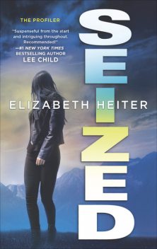 Seized, Elizabeth Heiter