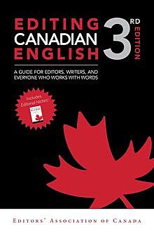 Editing Canadian English, 3rd edition, Editors' Association of Canada, Karen Virag