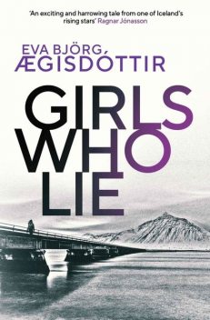 Girls Who Lie: 2 (Forbidden Iceland), Eva Björg Ægisdóttir