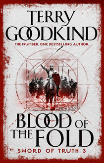 Blood of the Fold, Terry Goodkind