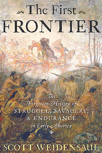 The First Frontier, Scott Weidensaul