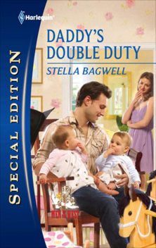 Daddy's Double Duty, Stella Bagwell