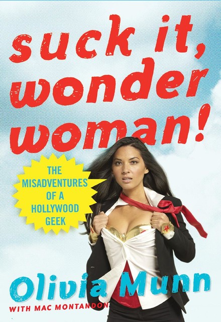 Suck It, Wonder Woman, Mac Montandon, Olivia Munn