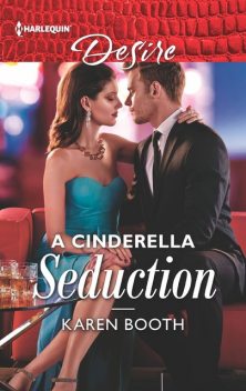 A Cinderella Seduction, Karen Booth