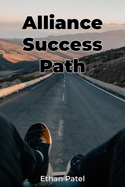 Alliance Success Path, Ethan Patel