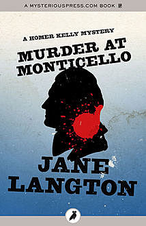 Murder at Monticello, Jane Langton